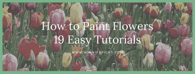 How to paint flowers - Tips and tutorials for beginners