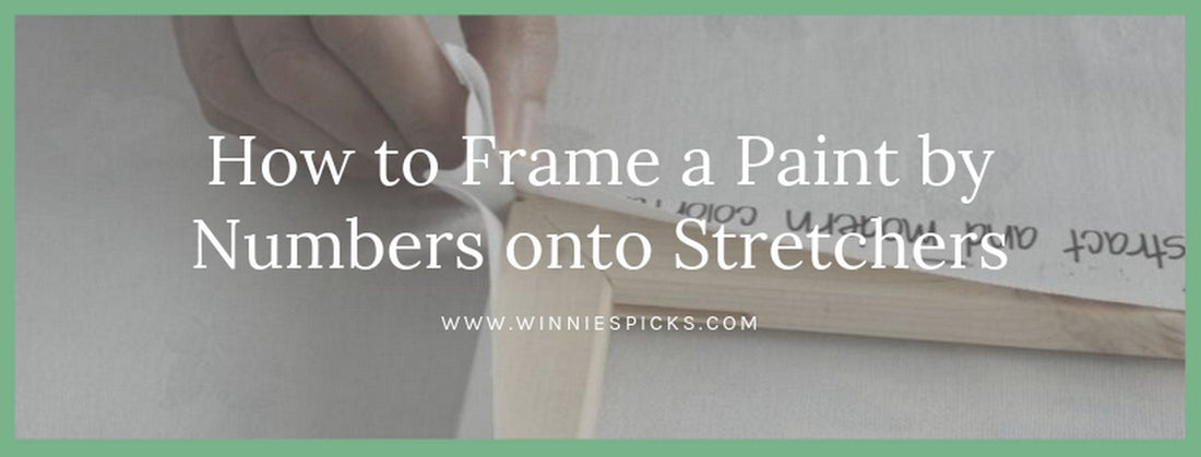 How to Frame a Paint by Numbers using Stretchers?
